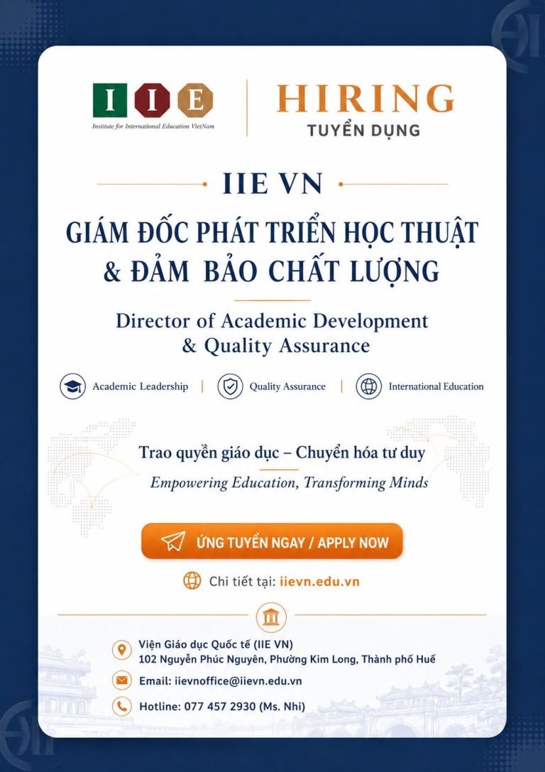 [THÔNG BÁO TUYỂN DỤNG] GIÁM ĐỐC PHÁT TRIỂN HỌC THUẬT VÀ ĐẢM BẢO CHẤT LƯỢNG